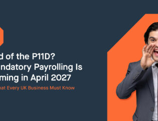 End of the P11D? Mandatory Payrolling Is Coming in April 2027